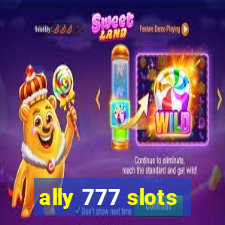 ally 777 slots